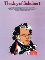 The Joy of Schubert: Piano Solo