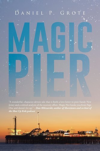 Magic Pier by Grote, Daniel P.