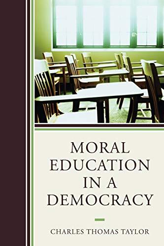 Moral Education in a Democracy