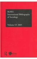Ibss: Sociology: 2005 Vol.55: International Bibliography of the Social Sciences