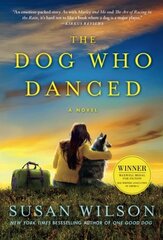 The Dog Who Danced by Wilson, Susan