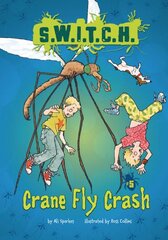 #05 Crane Fly Crash