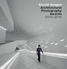 Arcaid Images: Architecture Photography Awards 2012-2015