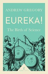Eureka!: The Birth of Science