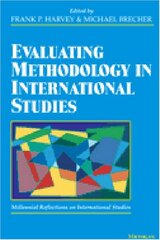 Evaluating Methodology in International Studies: Millennial Reflections on International Studies