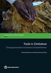 Trade in Zimbabwe: Changing Incentives to Enhance Competitiveness