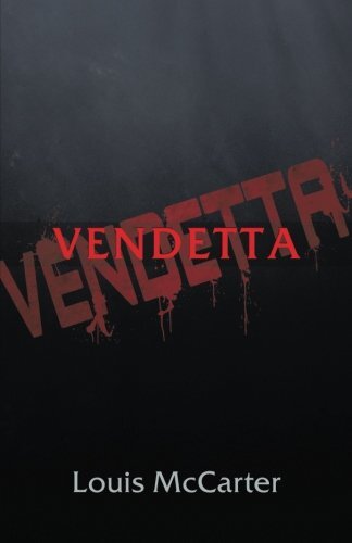 Vendetta by Mccarter, Louis