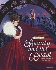 Beauty and the Beast Stories Around the World: 3 Beloved Tales