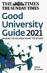 The Times Good University Guide 2021: Where to Go and What to Study