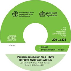 Pesticide Residues in Food 2016: Joint Fao/Who Meeting on Pesticide Residues - Rome, 13-23 September 2016
