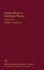 Isotope Effects in Solid State Physics, 68