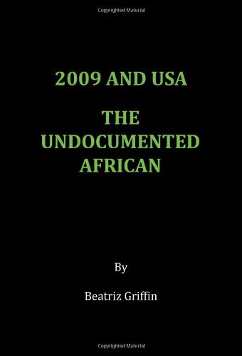 2009 and USA - the Undocumented African