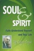 Soul & Spirit by Cayce, Edgar