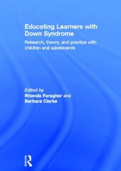 Educating Learners With Down Syndrome: Research, Theory, and Practice With Children and Adolescents