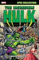 INCREDIBLE HULK EPIC COLLECTION: MAN OR MONSTER?