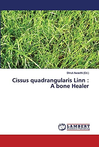 Cissus quadrangularis Linn: A bone Healer