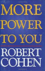 More Power to You by Cohen, Robert
