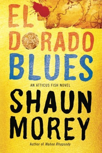 El dorado blues by Morey, Shaun