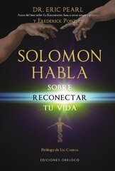 Solomon habla sobre reconectar tu vida / Solomon Speaks on Reconnecting Your Life