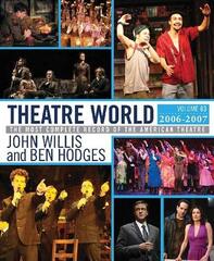Theatre World, 2006-2007 by Willis, John/ Hodges, Ben
