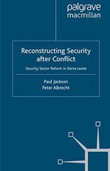 Reconstructing Security After Conflict