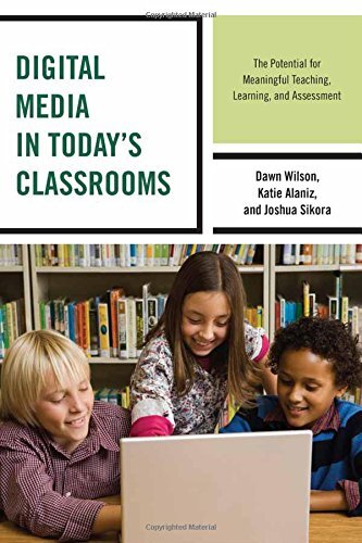 Digital Media in Today's Classrooms