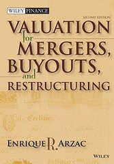 Valuation For Mergers, Buyouts, and Restructuring