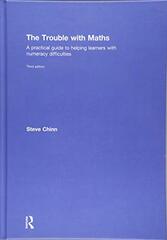 The Trouble With Maths: A Practical Guide to Helping Learners With Numeracy Difficulties