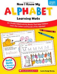 Now I Know My Alphabet Learning Mats: Grade Prek-1 by Henry, Lucia Kemp