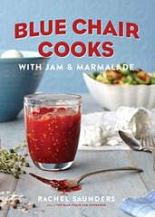 Blue Chair Cooks With Jam & Marmalade