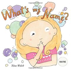 What's my name? KATIE