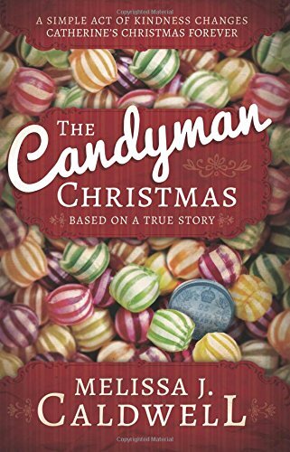 The Candyman Christmas by Caldwell, Melissa J.