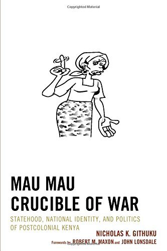 Mau Mau Crucible of War