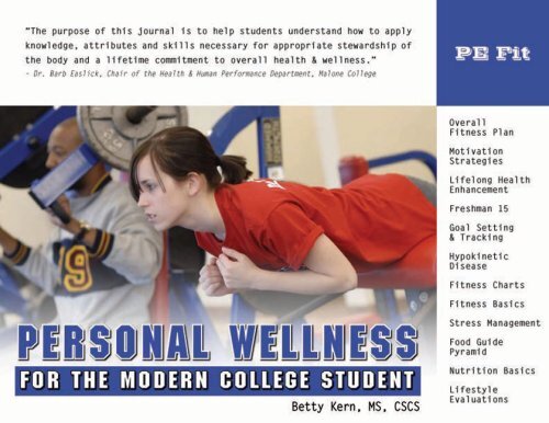 PE Fit Personal Wellness for the Modern College Student by Kern, Betty J.