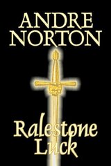 Ralestone Luck by Andre Norton, Fiction, Fantasy, Historical, Action & Adventure