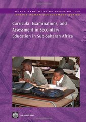 Curricula, Examinations, and Assessment in Secondary Education in Sub-Saharan Africa