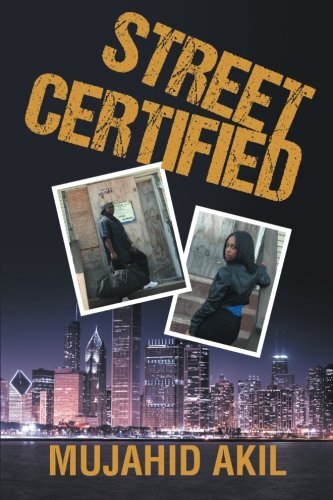 Street Certified by Akil, Mujahid
