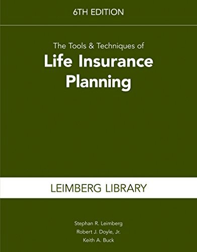 The Tools & Techniques of Life Insurance Planning