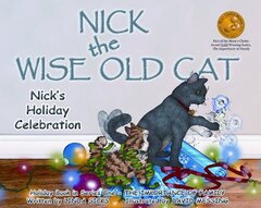 Nick's Holiday Celebration: Nick the Wise Old Cat