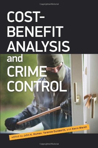 Cost-Benefit Analysis and Crime Control