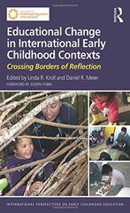 Educational Change in International Early Childhood Contexts: Crossing Borders of Reflection