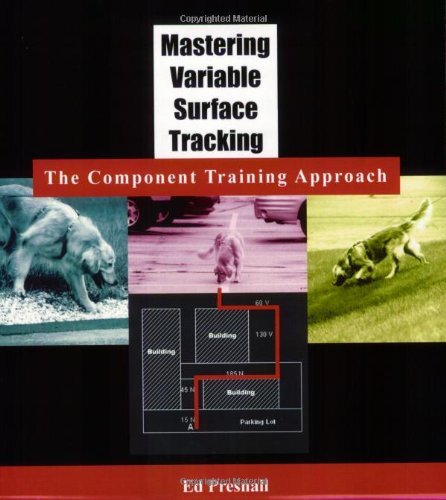 Mastering Variable Surface Tracking: The Component Training Approach by Presnall, Ed