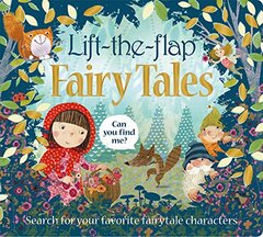 Lift the Flap: Fairy Tales