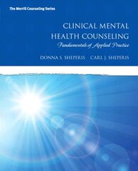 Clinical Mental Health Counseling: Fundamentals of Applied Practice by Sheperis, Donna S./ Sheperis, Carl J.